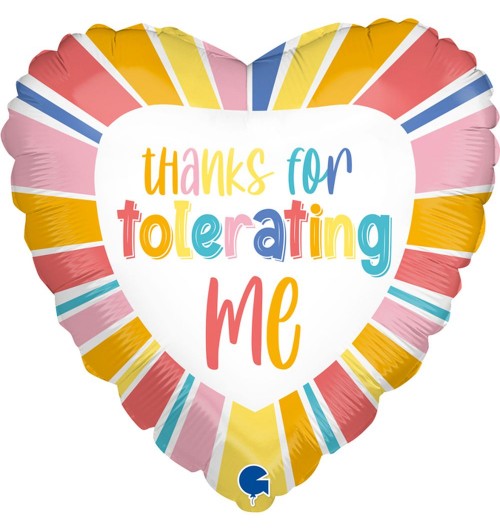 Thanks For Tolerating Me -...