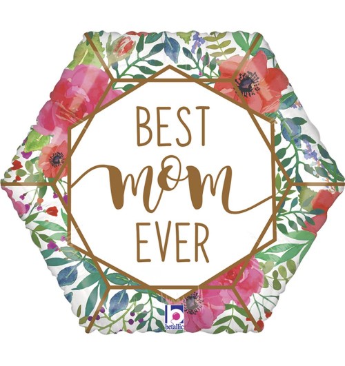 Best Mom Ever - Geo Flowers...